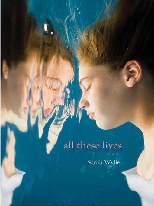 Title details for All These Lives by Sarah Wylie - Wait list